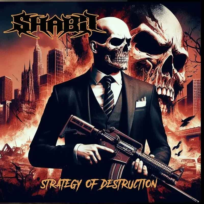 Shabil - Strategy Of Destruction (Album)