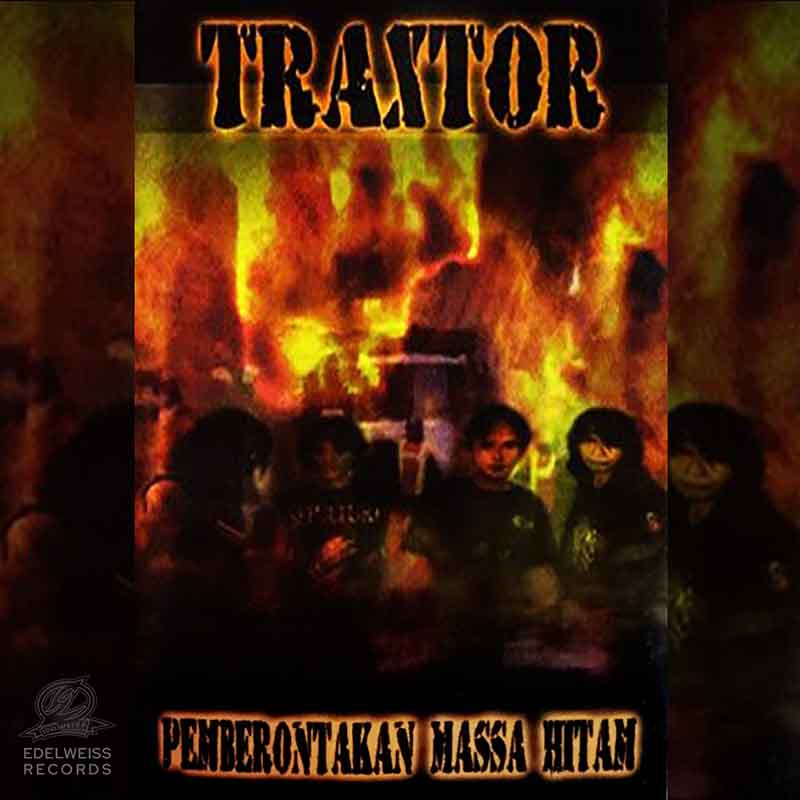 *TRAXTOR "Pemberontakan Massa Hitam"*